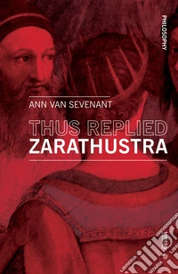 Thus replied Zarathustra