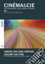 Cinema & Cie. International film studies journal (2019). Vol. 32: Cinema and mid-century colour culture libro