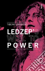 Led Zeppelin's will to power libro