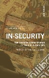 In-security. The communication of fear in the mid-global era libro