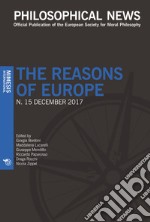 Philosophical news (2017). Vol. 15: The reason of Europe libro