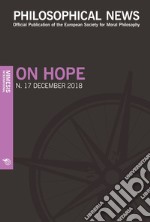 Philosophical news (2018). Vol. 17: On hope libro