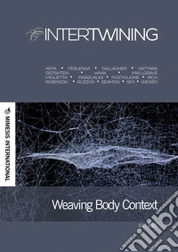 Intertwining (2021). Vol. 3: Weaving body context