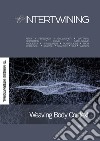 Intertwining (2021). Vol. 3: Weaving body context libro