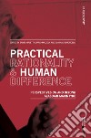 Practical rationality & human difference. Perspectives on and beyond Alasdair MacIntyre libro