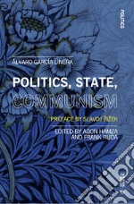 Politics, state, communism libro