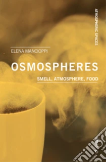 Osmospheres: smell, atmosphere, food