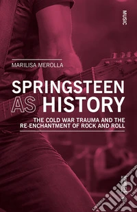 Springsteen as history libro