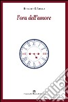 L'ora dell'amore libro