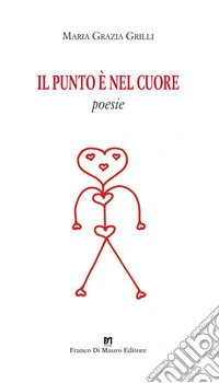 Il punto è nel cuore libro