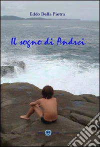 Il sogno di Andrei