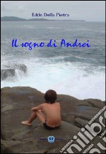 Il sogno di Andrei