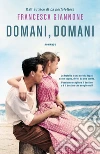 Domani, domani libro