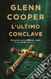 L'ultimo conclave libro