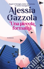 Una piccola formalità libro