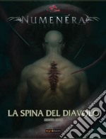 La spina del diavolo. Numenera libro