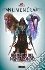 Bestiario del Nono Mondo. Numenera libro