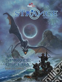 The strange: la spirale oscura
