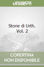 Storie di Urth. Vol. 2