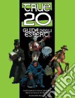 True20. Guida degli esperti libro