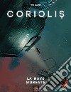 La nave morente. Coriolis libro