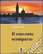 Il convento scomparso libro