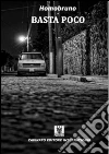 Basta poco. E-book. Formato EPUB ebook