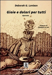 Gioie dolori per tutti