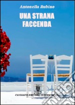 Una strana faccenda libro