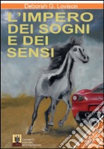 L'impero dei sogni e dei sensi