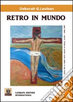 Retro in mundo. Ediz. speciale