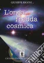 L'onda fredda cosmica libro