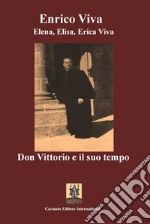 Don Vittorio e il suo tempo libro