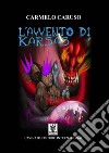 L'avvento di Karsas libro di Caruso Carmelo