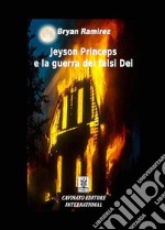 Jeyson Princeps e la guerra dei falsi dei libro