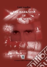 The darkness of the soul libro