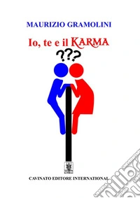 Io, te e il karma