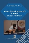 Atlante di tecniche manuali in ambito muscolo scheletrico libro