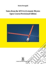 Notes from the MTI 8.422-atomic physics open course-provisional edition