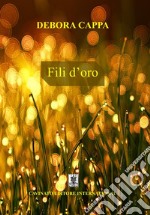 Fili d'oro libro