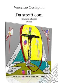 Da stretti coni