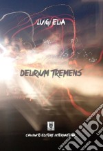 Delirium tremens