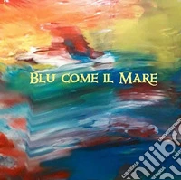 Blu come il mare