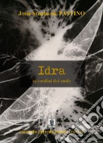 Idra. Ai confini del male