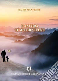 È ancora tempo di vivere