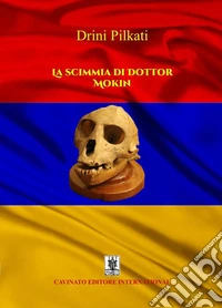 La scimmia di Dottor Mokin libro