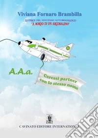 A.A.a. Cercasi partner con lo stesso nome