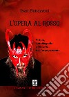 L'Opera al rosso. Pittura, autobiografia e filosofia del corpo-pensante libro