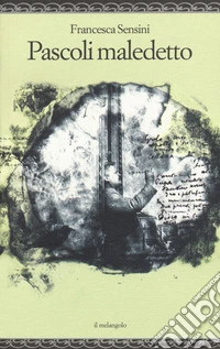 Pascoli maledetto