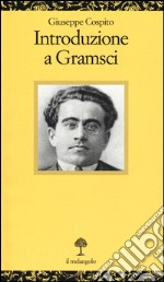 Introduzione a Gramsci libro